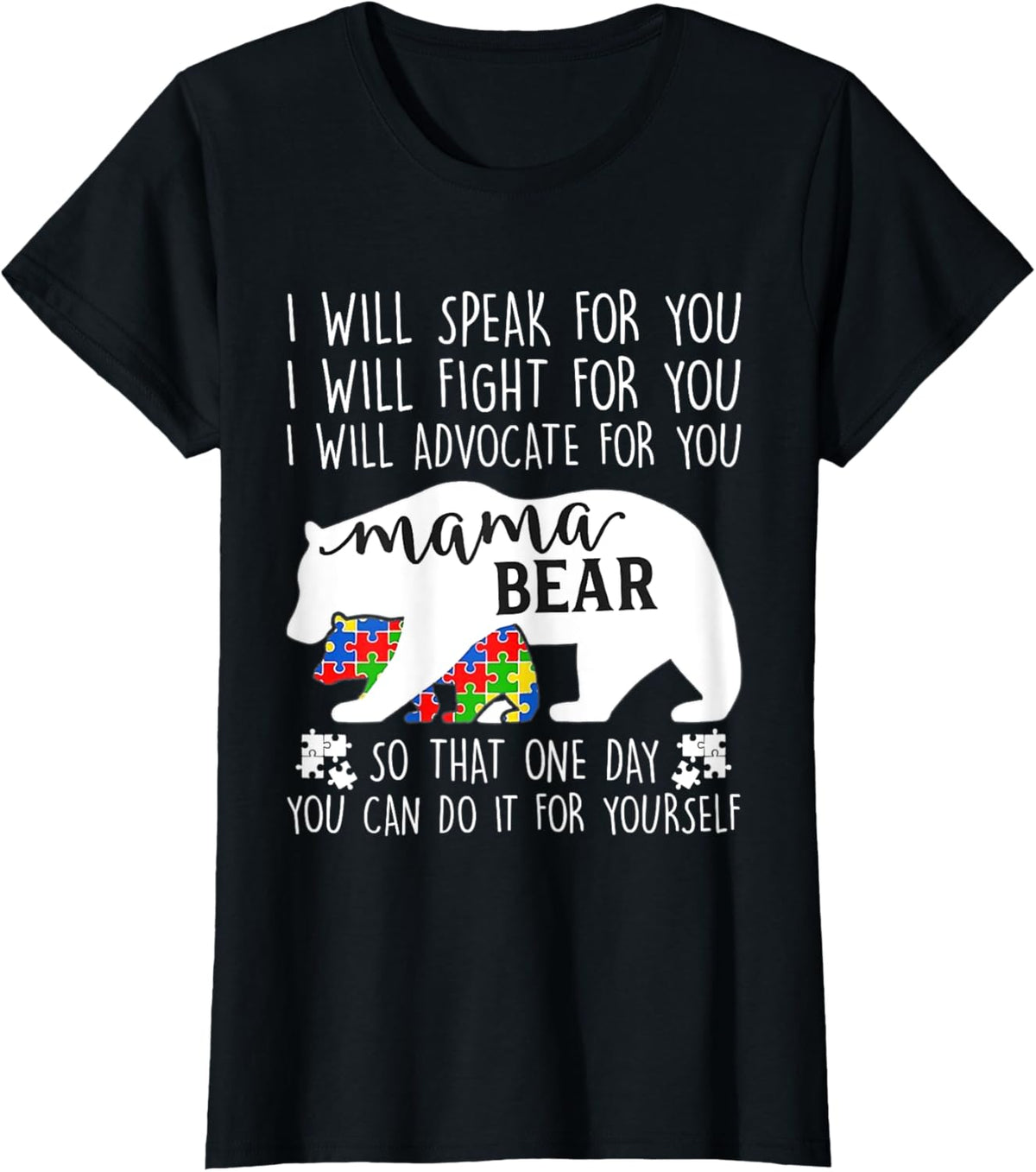 Autism Mama Bear I Will Speak Fight Advocate For You