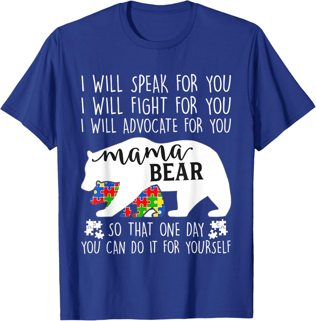 Autism Mama Bear I Will Speak Fight Advocate For You